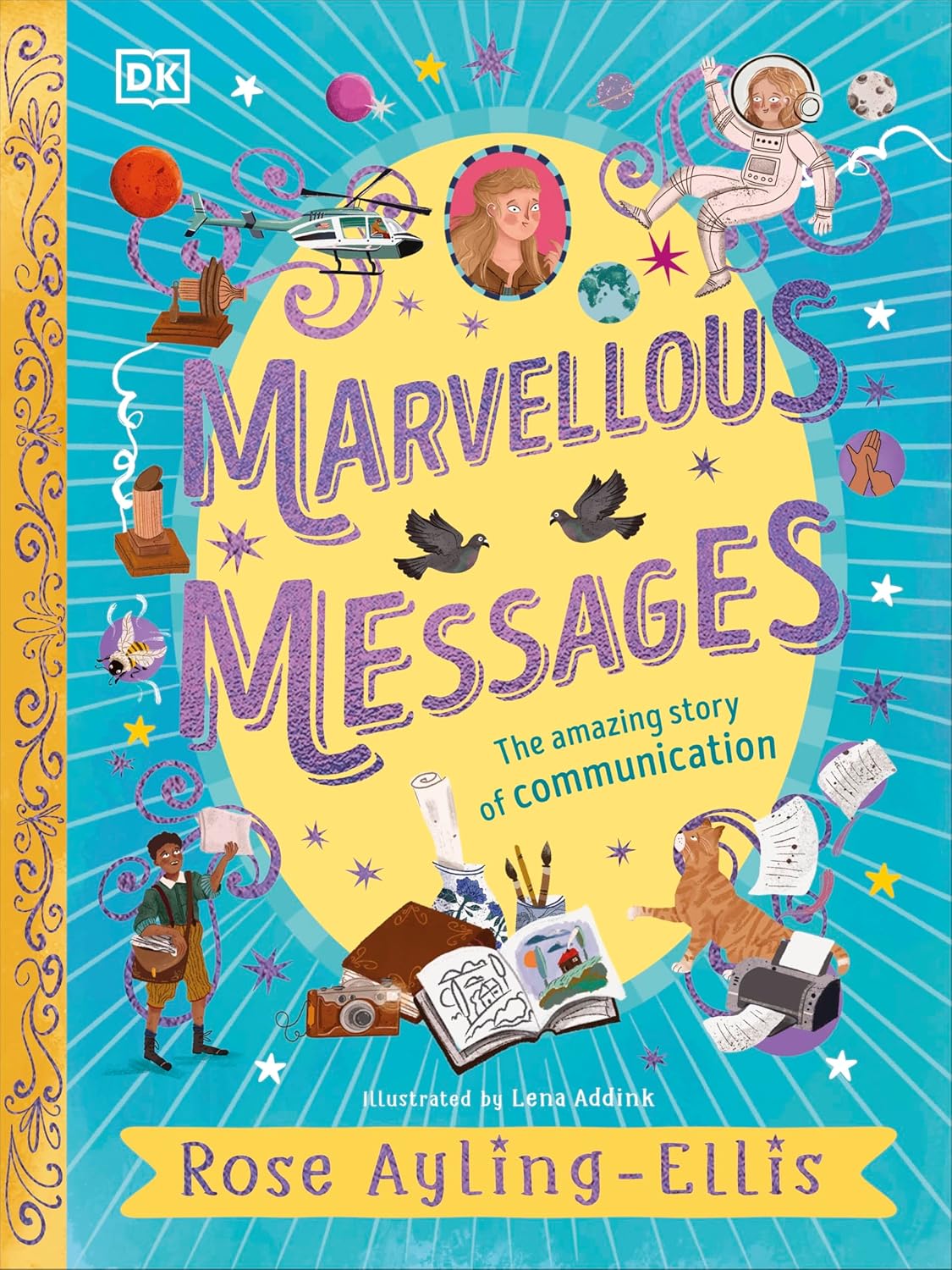 Marvellous Messages : The Amazing Story of Communication