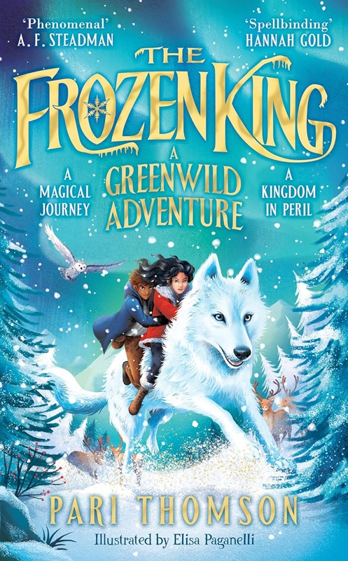 The Frozen King : A Greenwild Adventure